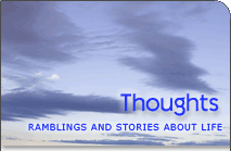 Thoughts and Writings