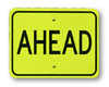 [Ahead Sign]